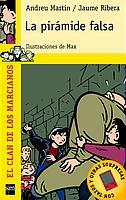 PIRAMIDE FALSA, LA | 9788434880351 | MARTIN, ANDREU / RIBERA, JAUME | Llibreria L'Illa - Llibreria Online de Mollet - Comprar llibres online