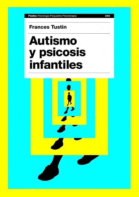 AUTISMO Y PSICOSIS INFANTILES | 9788449323515 | FRANCES TUSTIN | Llibreria L'Illa - Llibreria Online de Mollet - Comprar llibres online