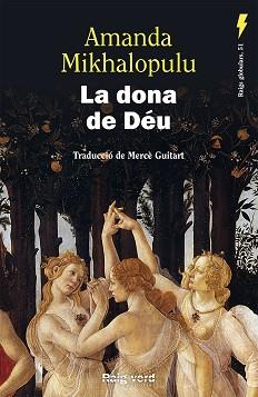 DONA DE DÉU, LA | 9788419206268 | MIKHALOPULU, AMANDA | Llibreria L'Illa - Llibreria Online de Mollet - Comprar llibres online