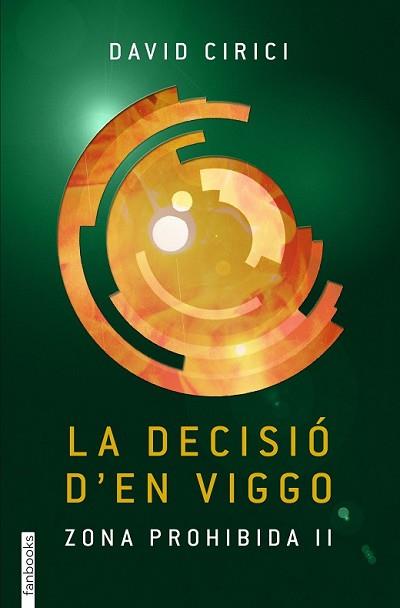 DECISIÓ D'EN VIGGO, LA | 9788416297177 | CIRICI, DAVID | Llibreria L'Illa - Llibreria Online de Mollet - Comprar llibres online