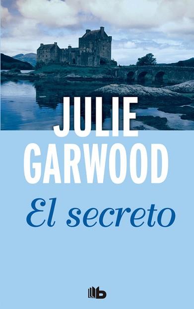 SECRETO, EL | 9788490701720 | GARWOOD, JULIE | Llibreria L'Illa - Llibreria Online de Mollet - Comprar llibres online