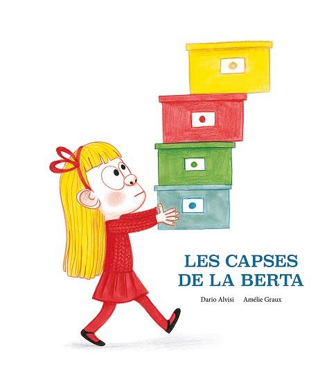 CAPSES DE LA BERTA, LES | 9788418133206 | DARIO JACOB ALVISI | Llibreria L'Illa - Llibreria Online de Mollet - Comprar llibres online