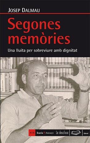 SEGONES MEMÒRIES | 9788498886252 | DALMAU GALLIFA, JOSEP | Llibreria L'Illa - Llibreria Online de Mollet - Comprar llibres online