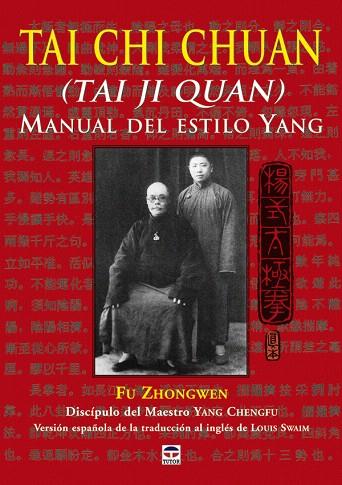 TAI CHI CHUAN. MANUAL DE ESTILO YANG | 9788479027131 | ZHONGWEN, FU | Llibreria L'Illa - Llibreria Online de Mollet - Comprar llibres online