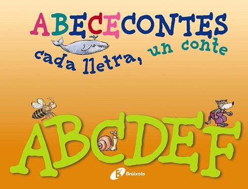 A-F (ABECECONTES CADA LLETRA, UN CONTE) | 9788499064468 | DOUMERC, BEATRIZ/BARNES, GABRIEL