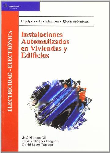 INSTALACIONES AUTOMATIZADAS EN VIVIENDAS Y EDIFICIOS | 9788497320245 | MORENO GIL, JOSE