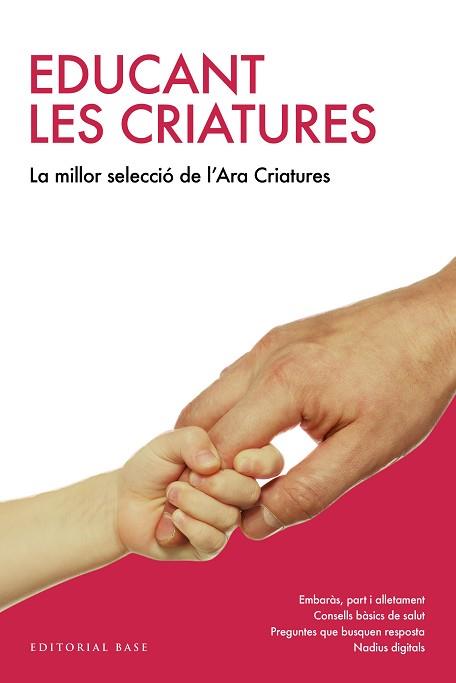 EDUCANT LES CRIATURES. LA MILLOR SELECCIÓ DEL "CRIATURES" DEL DIARI ARA | 9788417183226 | VARIOS AUTORES | Llibreria L'Illa - Llibreria Online de Mollet - Comprar llibres online