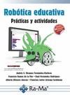 ROBÓTICA EDUCATIVA. PRÁCTICAS Y ACTIVIDADES | 9788499646749 | VÁZQUEZ FERNÁNDEZ-PACHECO, ANDRÉS SALOMÓN | Llibreria L'Illa - Llibreria Online de Mollet - Comprar llibres online