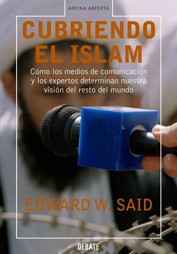 CUBRIENDO EL ISLAM | 9788483066447 | EDWARD W. SAID | Llibreria L'Illa - Llibreria Online de Mollet - Comprar llibres online