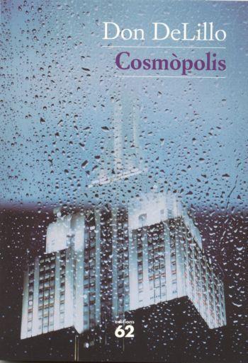 COSMOPOLIS | 9788429753110 | DELILLO, DON | Llibreria L'Illa - Llibreria Online de Mollet - Comprar llibres online