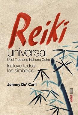 REIKI UNIVERSAL | 9788441435780 | DE? CARLI, JOHNNY | Llibreria L'Illa - Llibreria Online de Mollet - Comprar llibres online