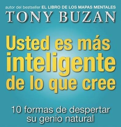 USTED ES MAS INTELIGENTE DE LO QUE CREE | 9788479535605 | BUZAN, TONY | Llibreria L'Illa - Llibreria Online de Mollet - Comprar llibres online