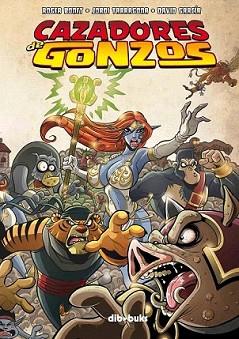 CAZADORES DE GONZOS | 9788492902293 | BONET, ROGER/TARRAGONA, JORDI/GARCIA, DAVID | Llibreria L'Illa - Llibreria Online de Mollet - Comprar llibres online