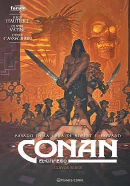 CONAN: EL CIMMERIO Nº 07 | 9788411405096 | AUTIERE, REGIS/VATINE, OLIVIER/HOWARD, ROBERT E. | Llibreria L'Illa - Llibreria Online de Mollet - Comprar llibres online