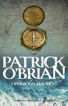 OPERACIÓN MAURICIO (IV) | 9788435064415 | O'BRIAN, PATRICK | Llibreria L'Illa - Llibreria Online de Mollet - Comprar llibres online