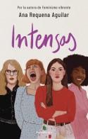 INTENSAS | 9788419449078 | REQUENA, ANA | Llibreria L'Illa - Llibreria Online de Mollet - Comprar llibres online