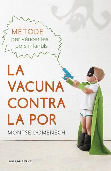 VACUNA CONTRA LA POR, LA | 9788415961987 | DOMÈNECH, MONTSE | Llibreria L'Illa - Llibreria Online de Mollet - Comprar llibres online