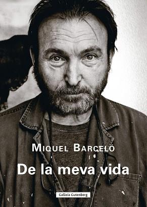 DE LA MEVA VIDA | 9788410107922 | BARCELÓ, MIQUEL | Llibreria L'Illa - Llibreria Online de Mollet - Comprar llibres online