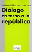 DIALOGO EN TORNO A LA REPUBLICA | 9788483108314 | BOBBIO, NORBERTO / VIROLI, MAURIZIO | Llibreria L'Illa - Llibreria Online de Mollet - Comprar llibres online