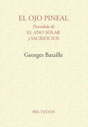 OJO PINEAL, EL | 9788485081219 | BATAILLE, GEORGES | Llibreria L'Illa - Llibreria Online de Mollet - Comprar llibres online