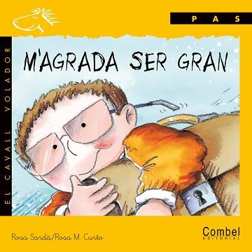 M'AGRADA SER GRAN | 9788478645282 | SARDA, ROSA | Llibreria L'Illa - Llibreria Online de Mollet - Comprar llibres online