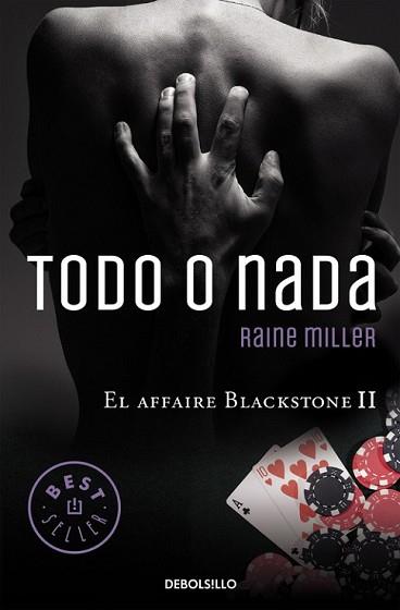 TODO O NADA (EL AFFAIRE BLACKSTONE 2) | 9788466331753 | MILLER, RAINE | Llibreria L'Illa - Llibreria Online de Mollet - Comprar llibres online