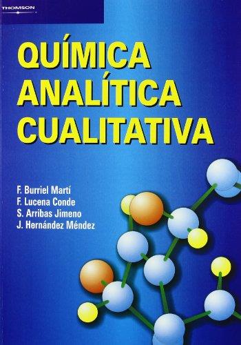 QUÍMICA ANALÍTICA CUALITATIVA | 9788497321402 | JIMENO SIRO ARRIBAS ,FERNANDO BURRIEL BARCELO ,JESÚS HERNÁNDEZ MÉNDEZ ,FELIPE LUCENA CONDE | Llibreria L'Illa - Llibreria Online de Mollet - Comprar llibres online