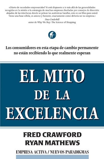 MITO DE LA EXCELENCIA, EL | 9788495787200 | CRAWFORD, FRED / MATHEWS, RYAN | Llibreria L'Illa - Llibreria Online de Mollet - Comprar llibres online