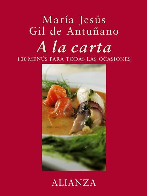 A LA CARTA | 9788420641348 | GIL DE ANTUÑANO, MARIA JESUS | Llibreria L'Illa - Llibreria Online de Mollet - Comprar llibres online