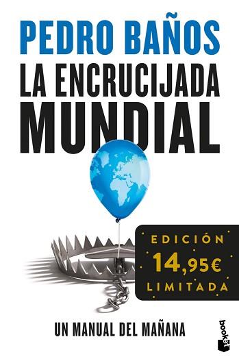 ENCRUCIJADA MUNDIAL, LA | 9788408293781 | BAÑOS, PEDRO | Llibreria L'Illa - Llibreria Online de Mollet - Comprar llibres online