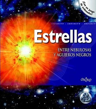 ESTRELLAS. ENTRE NEBULOSAS Y AGUJEROS NEGROS | 9788497545389 | DYER, ALAN | Llibreria L'Illa - Llibreria Online de Mollet - Comprar llibres online