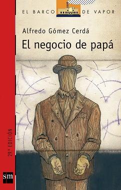 NEGOCIO DE PAPA, EL | 9788434848047 | GOMEZ CERDA, ALFREDO | Llibreria L'Illa - Llibreria Online de Mollet - Comprar llibres online