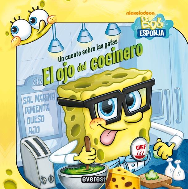 BOB ESPONJA. EL OJO DEL COCINERO | 9788444168234 | NICKELODEON | Llibreria L'Illa - Llibreria Online de Mollet - Comprar llibres online