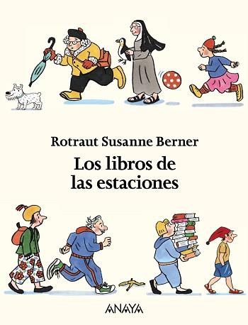 LIBROS DE LAS ESTACIONES, LOS | 9788469809006 | BERNER, ROTRAUT SUSANNE | Llibreria L'Illa - Llibreria Online de Mollet - Comprar llibres online