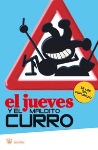 JUEVES Y EL MALDITO CURRO, EL | 9788498674088 | AA.VV | Llibreria L'Illa - Llibreria Online de Mollet - Comprar llibres online