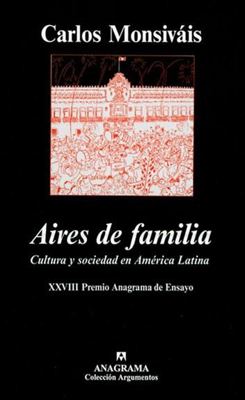 AIRES DE FAMILIA | 9788433905970 | MONSIVAIS, CARLOS | Llibreria L'Illa - Llibreria Online de Mollet - Comprar llibres online