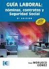 GUIA LABORAL: NOMINAS, CONTRATOS Y SEGURIDAD SOCIAL | 9788499645322 | AA.VV | Llibreria L'Illa - Llibreria Online de Mollet - Comprar llibres online