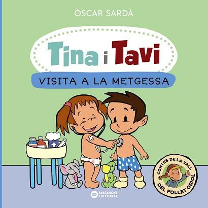 TINA I TAVI. VISITA A LA METGESSA | 9788448959388 | SARDÀ, ÒSCAR | Llibreria L'Illa - Llibreria Online de Mollet - Comprar llibres online