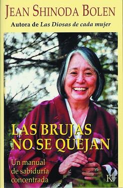 BRUJAS NO SE QUEJAN | 9788472455795 | SHINODA BOLEN, JEAN | Llibreria L'Illa - Llibreria Online de Mollet - Comprar llibres online