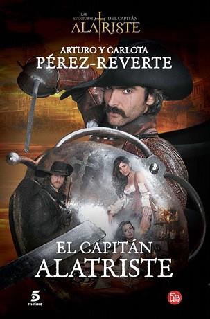 CAPITÁN ALATRISTE, EL | 9788466328449 | PEREZ-REVERTE, ARTURO | Llibreria L'Illa - Llibreria Online de Mollet - Comprar llibres online