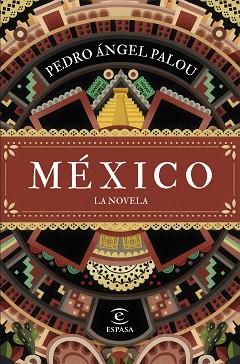 MÉXICO. LA NOVELA | 9788467070217 | PALOU, PEDRO ÁNGEL | Llibreria L'Illa - Llibreria Online de Mollet - Comprar llibres online