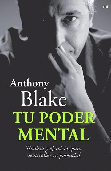 TU PODER MENTAL | 9788427034433 | BLAKE, ANTHONY | Llibreria L'Illa - Llibreria Online de Mollet - Comprar llibres online