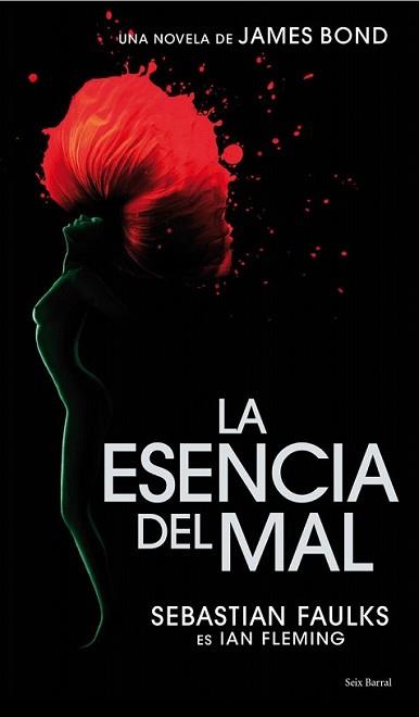 ESENCIA DEL MAL, LA | 9788432231742 | FAULKS, SEBASTIAN | Llibreria L'Illa - Llibreria Online de Mollet - Comprar llibres online