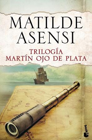 TRILOGÍA MARTÍN OJO DE PLATA | 9788408144120 | ASENSI, MATILDE | Llibreria L'Illa - Llibreria Online de Mollet - Comprar llibres online