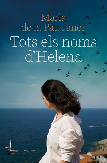 TOTS ELS NOMS D'HELENA | 9788466429450 | JANER, MARIA DE LA PAU | Llibreria L'Illa - Llibreria Online de Mollet - Comprar llibres online