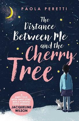 DISTANCE BETWEEN ME AND THE CHERRY TREE,THE | 9781471407550 | PERETTI,PAOLA | Llibreria L'Illa - Llibreria Online de Mollet - Comprar llibres online