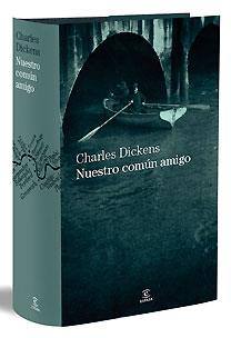 NUESTRO COMÚN AMIGO | 9788467027129 | DICKENS, CHARLES | Llibreria L'Illa - Llibreria Online de Mollet - Comprar llibres online