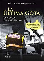 ULTIMA GOTA, LA | 9788499191188 | HECTOR BARBOTTA, JUAN CANO | Llibreria L'Illa - Llibreria Online de Mollet - Comprar llibres online