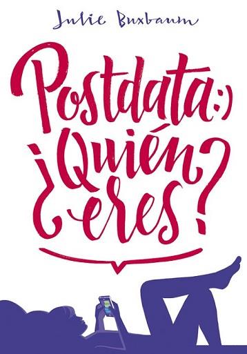 POSTDATA QUIÉN ERES? | 9788490435717 | BUXBAUM, JULIE | Llibreria L'Illa - Llibreria Online de Mollet - Comprar llibres online