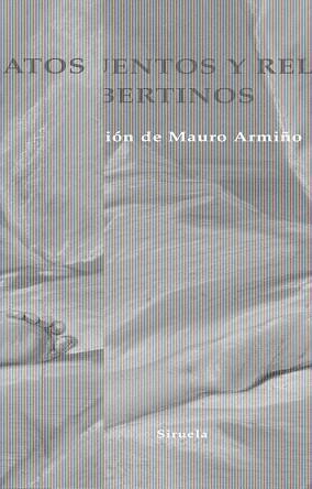 CUENTOS Y RELATOS LIBERTINOS | 9788498411935 | ARMIÑO, MAURO (ED.) | Llibreria L'Illa - Llibreria Online de Mollet - Comprar llibres online